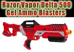 Razor Vapor Delta 500 Gel Ammo Blasters
