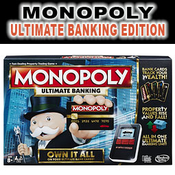 Monopoly Ultimate Banking Edition Review Monopoly Ultimate Banking Edition Review